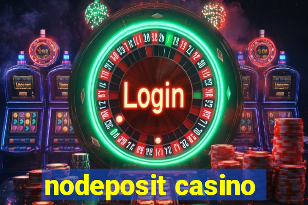 nodeposit casino