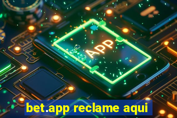 bet.app reclame aqui