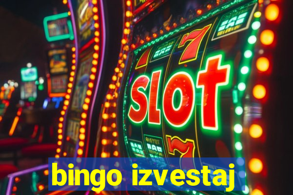 bingo izvestaj