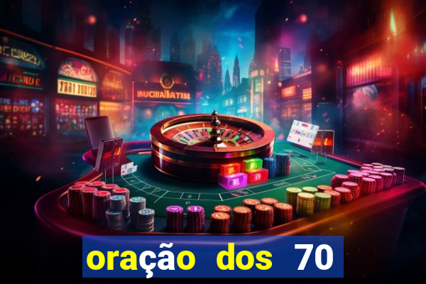 oração dos 70 anjos da sorte