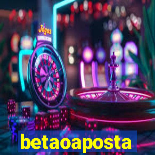 betaoaposta