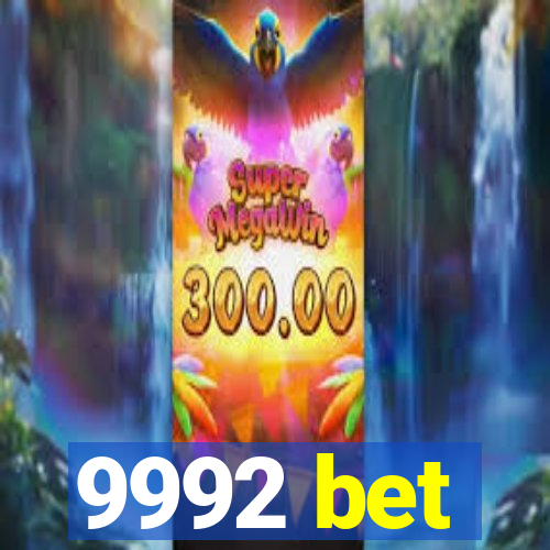 9992 bet