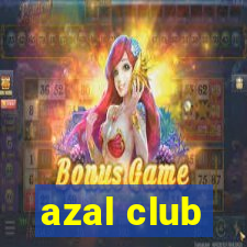 azal club