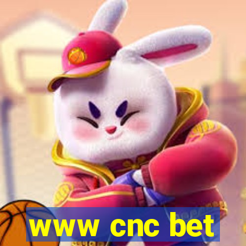 www cnc bet