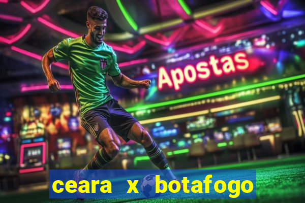 ceara x botafogo sp palpite