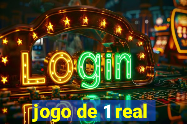 jogo de 1 real