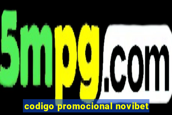 codigo promocional novibet