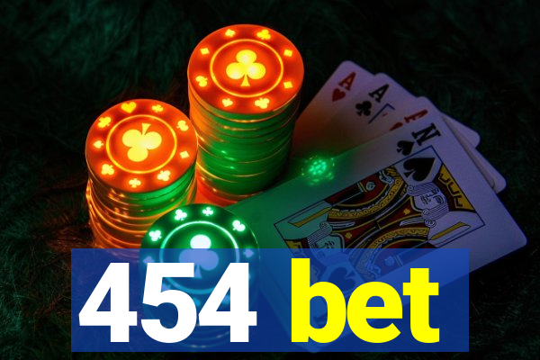 454 bet