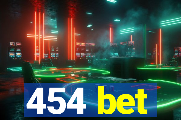 454 bet