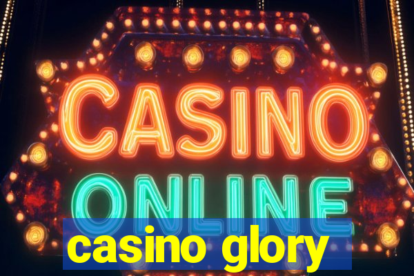 casino glory