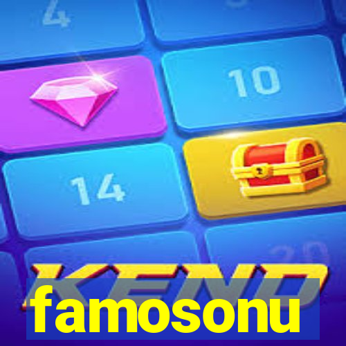 famosonu