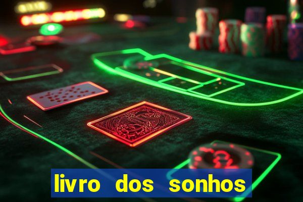 livro dos sonhos jogo do bicho