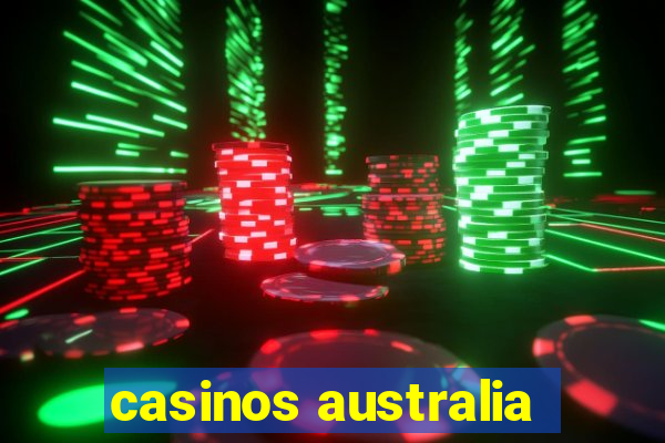 casinos australia