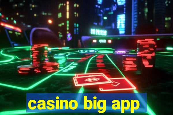 casino big app