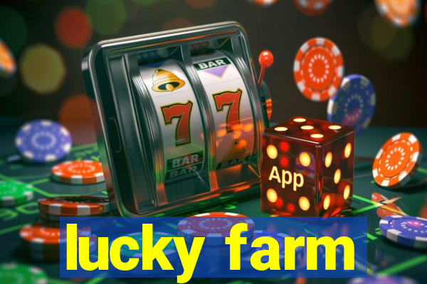 lucky farm