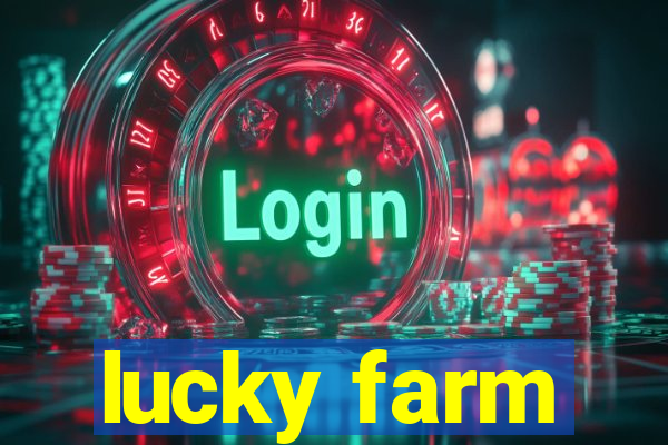 lucky farm