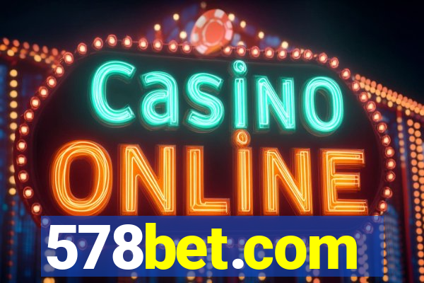 578bet.com