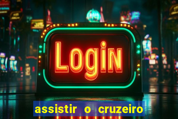 assistir o cruzeiro das loucas