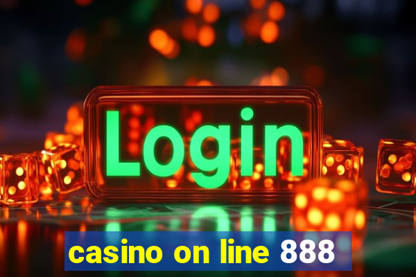 casino on line 888