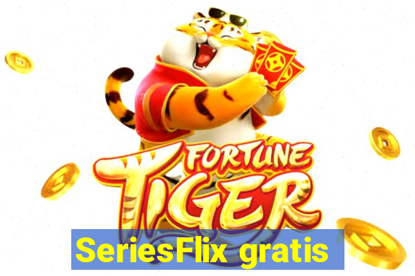 SeriesFlix gratis