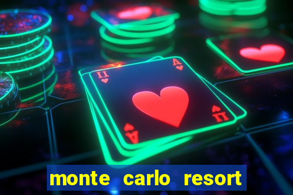 monte carlo resort and casino booking