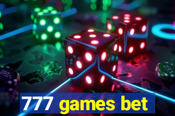 777 games bet