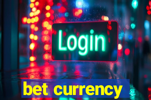 bet currency