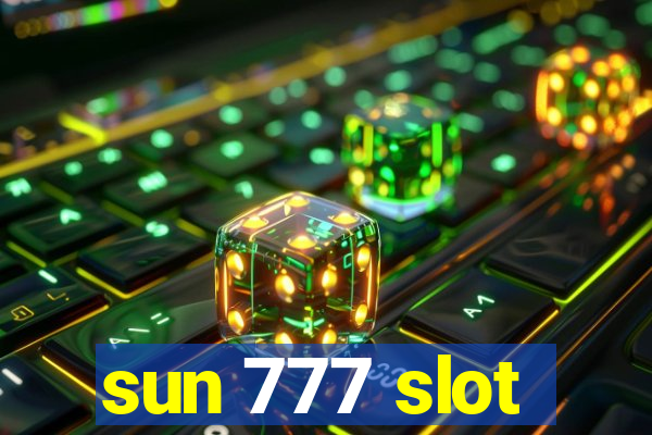 sun 777 slot