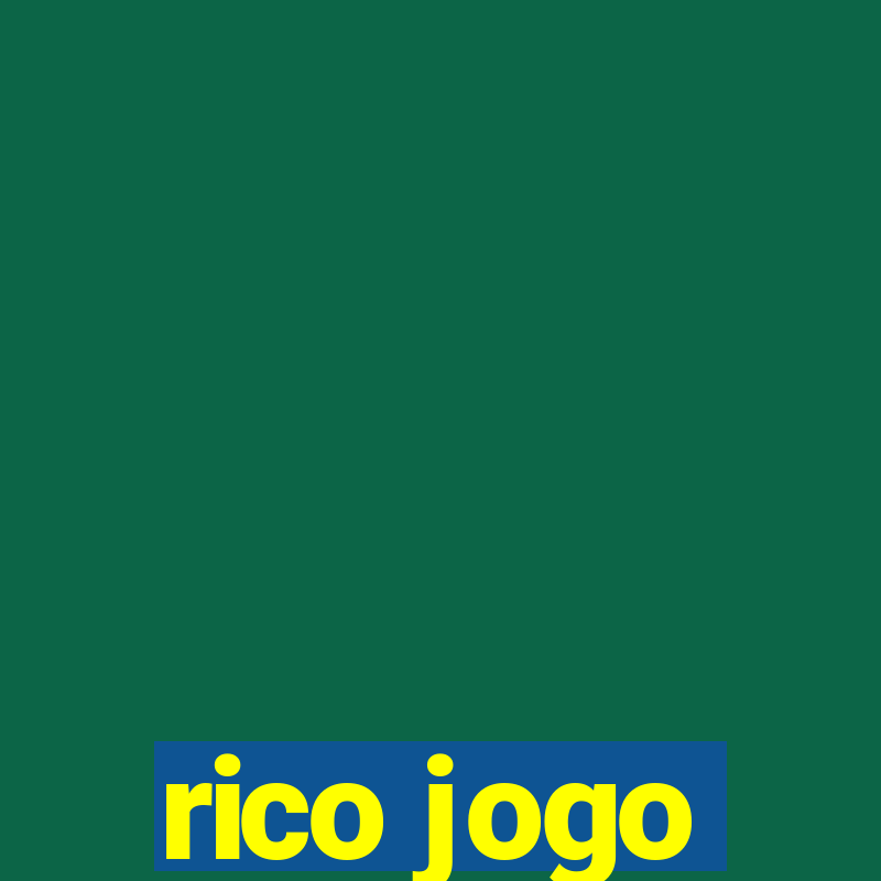 rico jogo