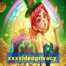 xxxvideoprivacy