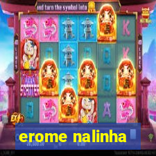 erome nalinha