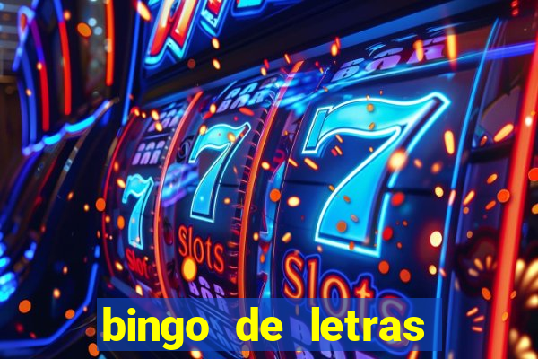 bingo de letras para imprimir colorido