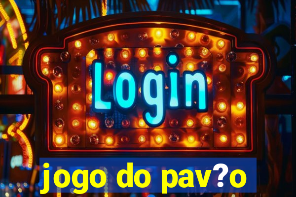 jogo do pav?o