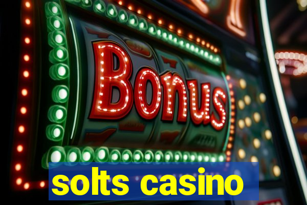 solts casino