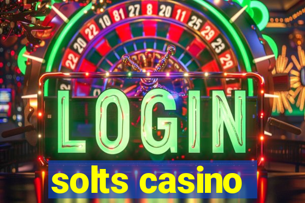 solts casino