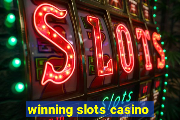 winning slots casino