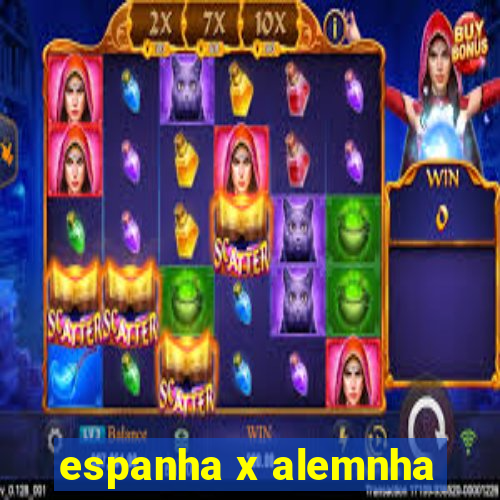 espanha x alemnha