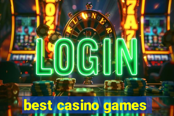 best casino games