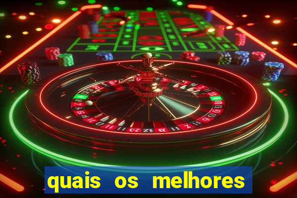 quais os melhores jogos para apostar hoje