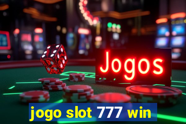 jogo slot 777 win