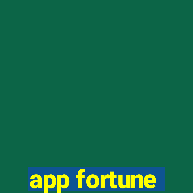 app fortune