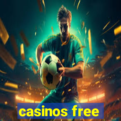 casinos free