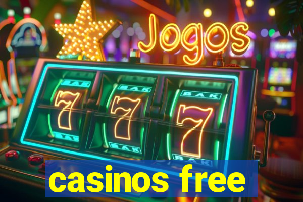 casinos free