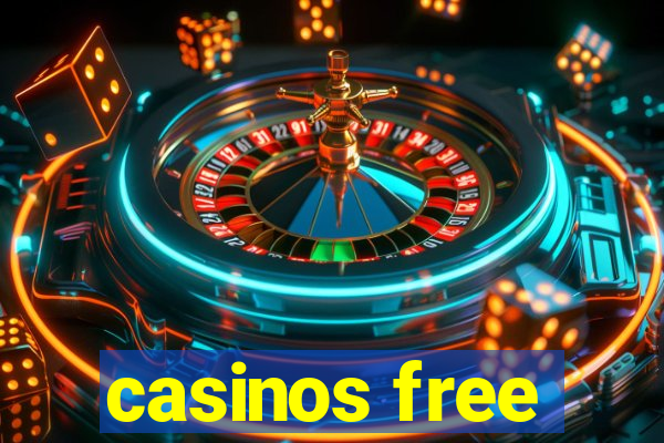 casinos free