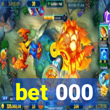 bet 000