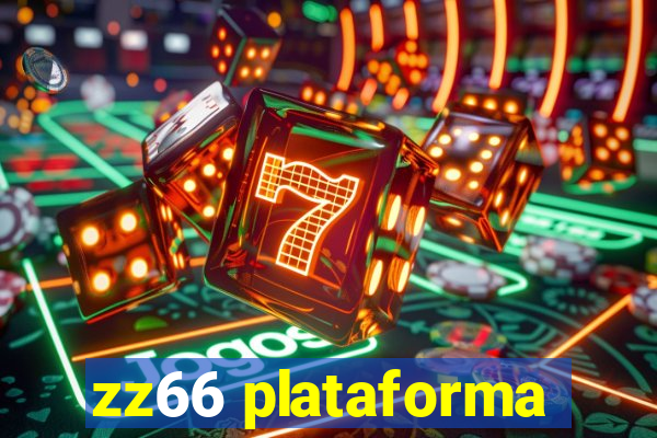 zz66 plataforma