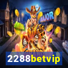 2288betvip