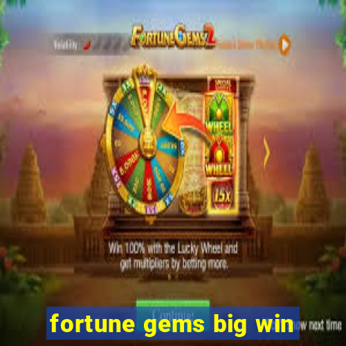 fortune gems big win