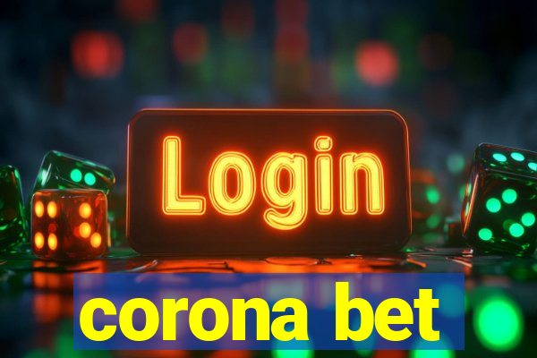 corona bet