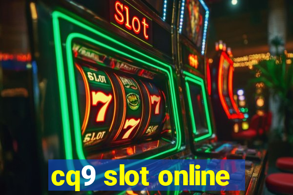 cq9 slot online